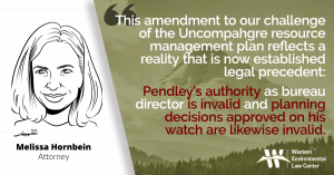 “This amendment to our challenge of the Uncompahgre RMP reflects a reality that is now established legal precedent: Pendley’s authority as bureau director is invalid and planning decisions approved on his watch are likewise invalid,” said Melissa Hornbein, staff attorney with the Western Environmental Law Center. “The RMP is blatant in its disregard of the law, and our new claim merely reflects the fact that its legal failings stem from Pendley’s unlawful leadership of the bureau.”