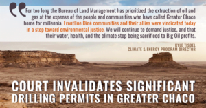 Image of a desert landscape with headline that reads "Court invalidates significant drilling permits in Greater Chaco"