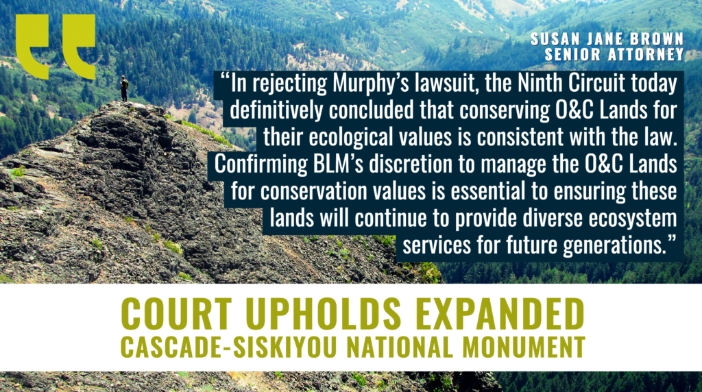 Court Upholds Expanded Cascade-Siskiyou National Monument - Western ...