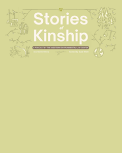 stories of kinship: A podcast by WELC